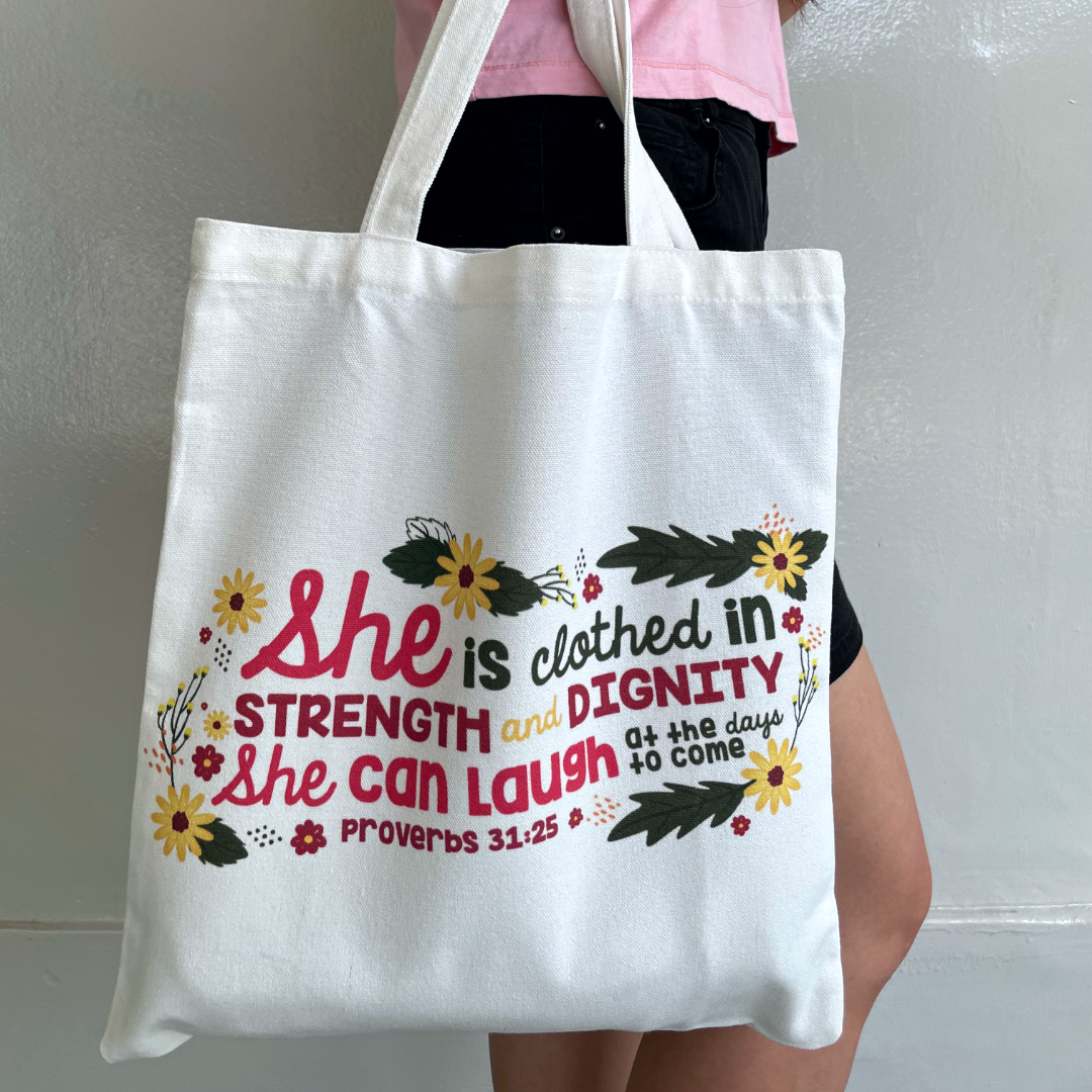 Proverbs 31:25 Tote Bag