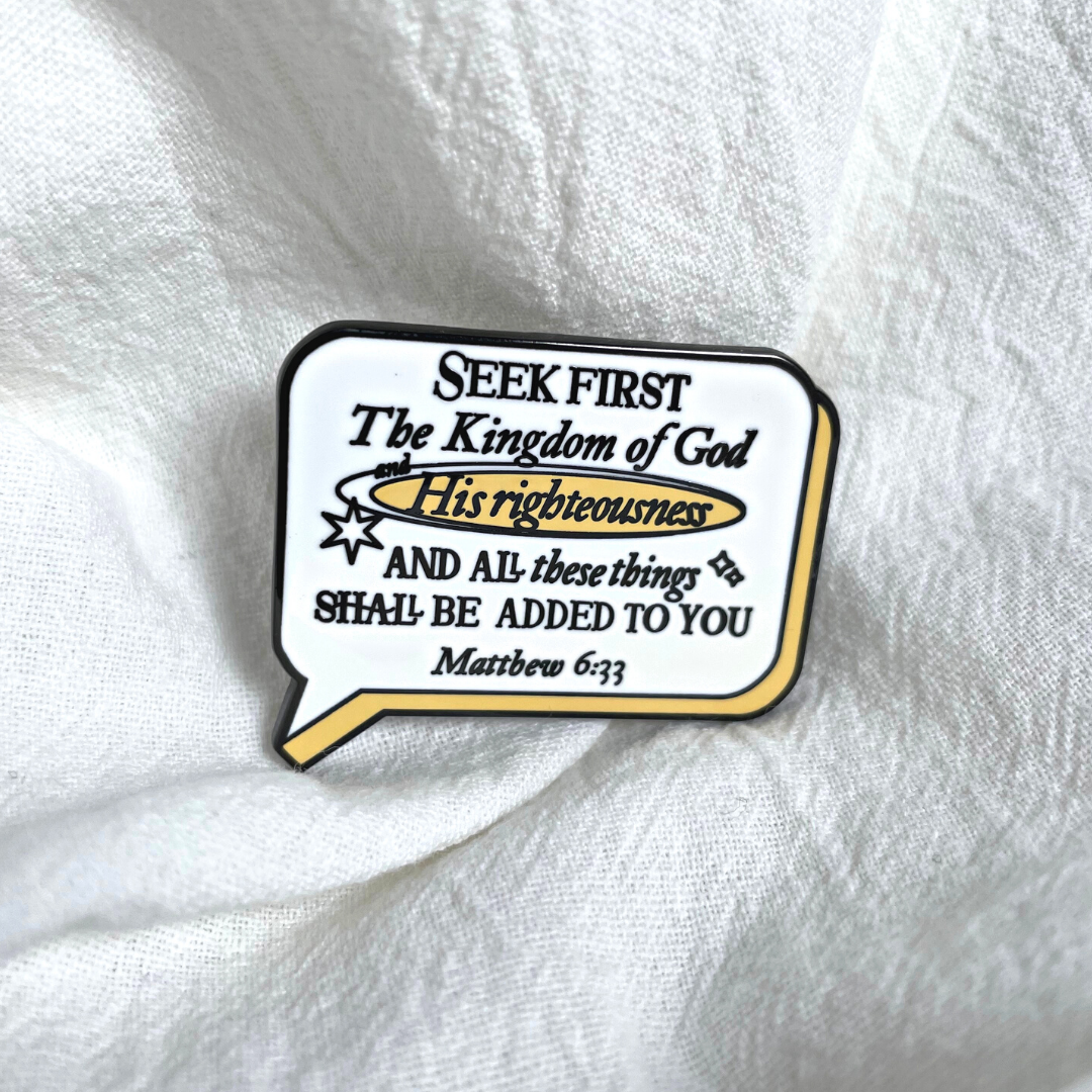 Matthew 6:33 Enamel Pin